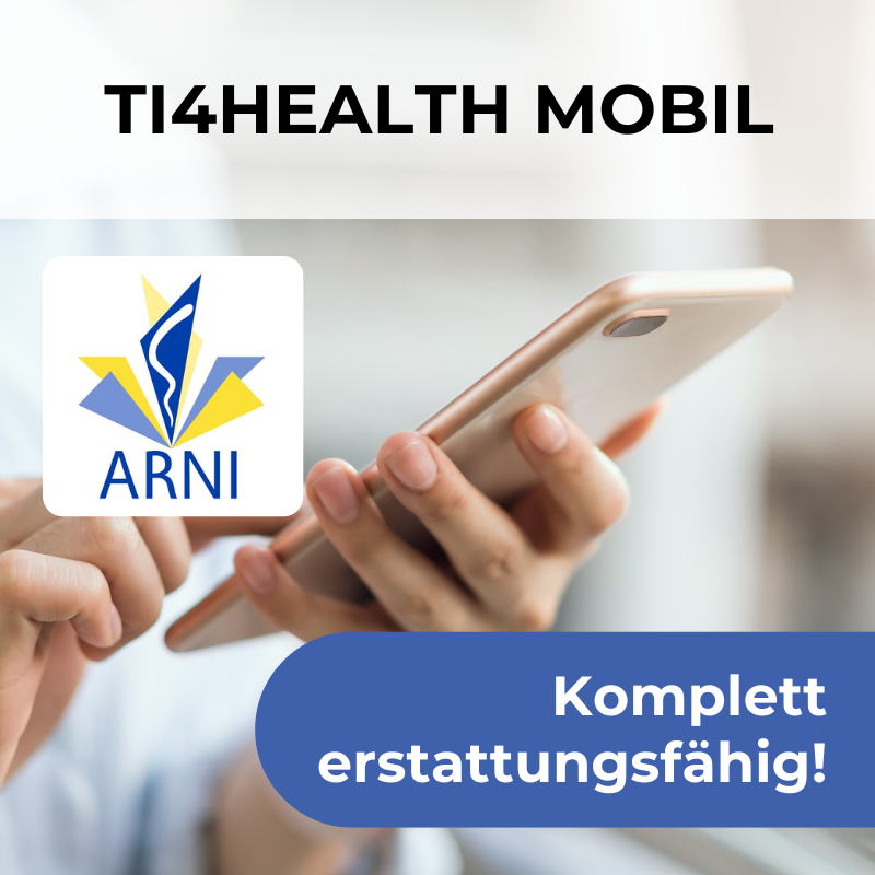 TI4HEALTH Mobil Abo – ARNI